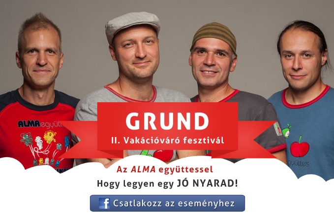 II. Vakációváró fesztivál – GRUND