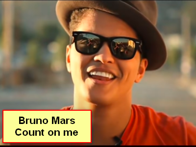 Bruno Mars – Count on me